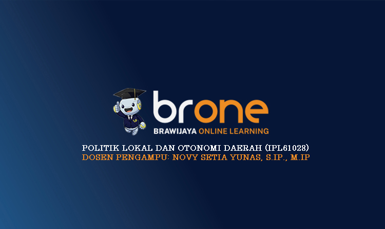 Politik Lokal Dan Otonomi Daerah