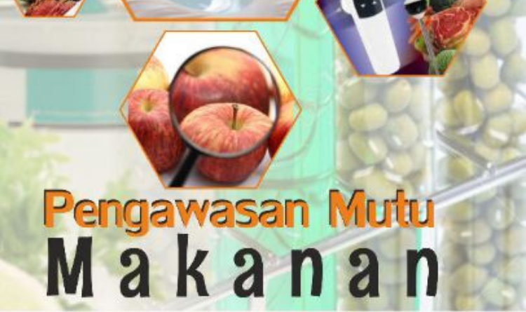 Pengawasan Mutu Makanan