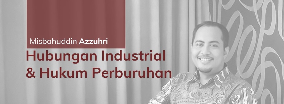 Hubungan Industrial dan Hukum Perburuhan BA