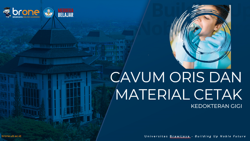 Cavum Oris dan Material Cetak