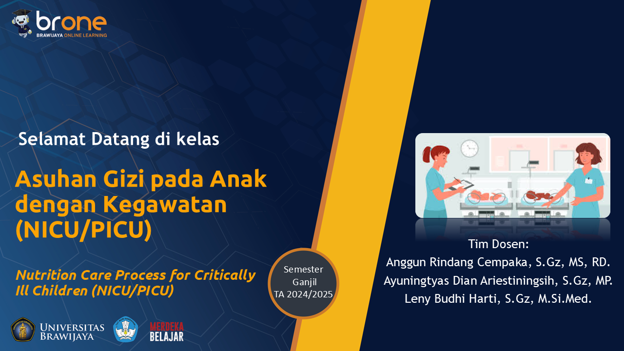 Asuhan Gizi pada Anak dengan Kegawatan (NICU/PICU)