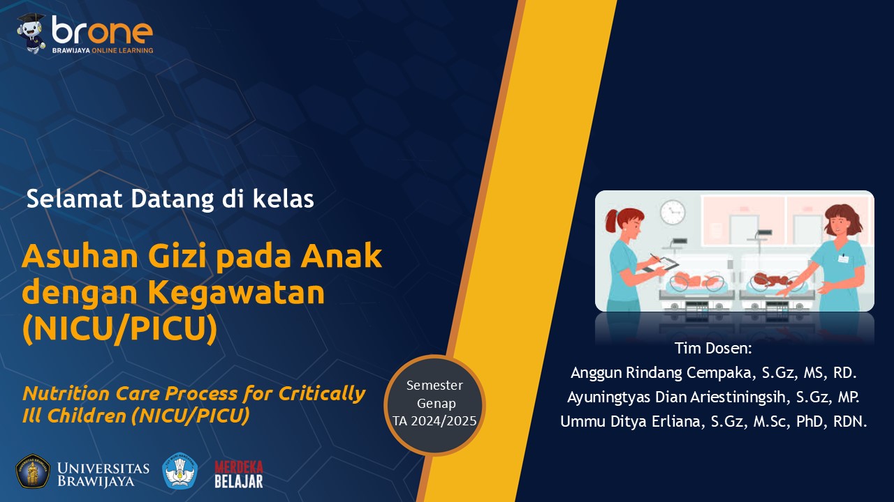 Asuhan Gizi pada Anak dengan Kegawatan (NICU/PICU)