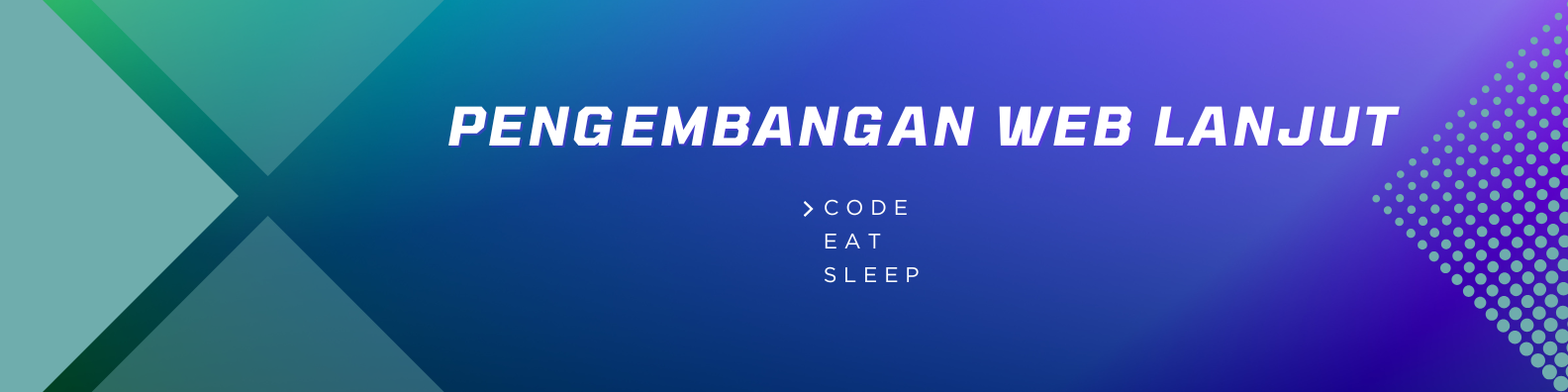 Pengembangan Aplikasi Web Lanjut
